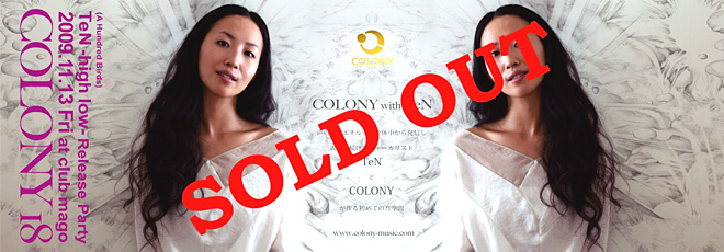COLONY 18 "TeN Release Party" Sold Out
